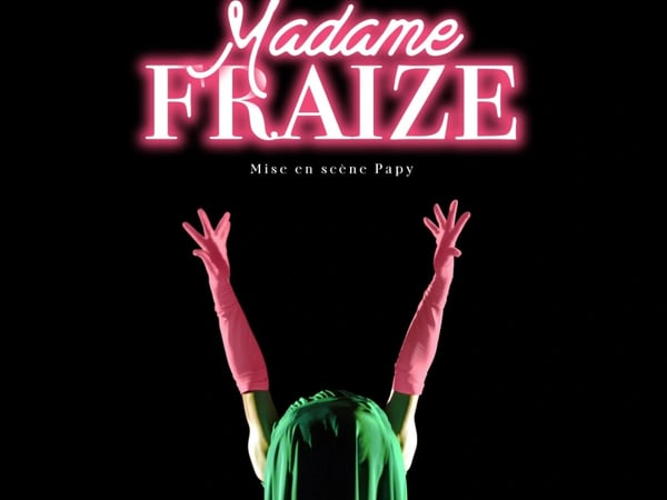 Marc Fraize dans Madame Fraize
