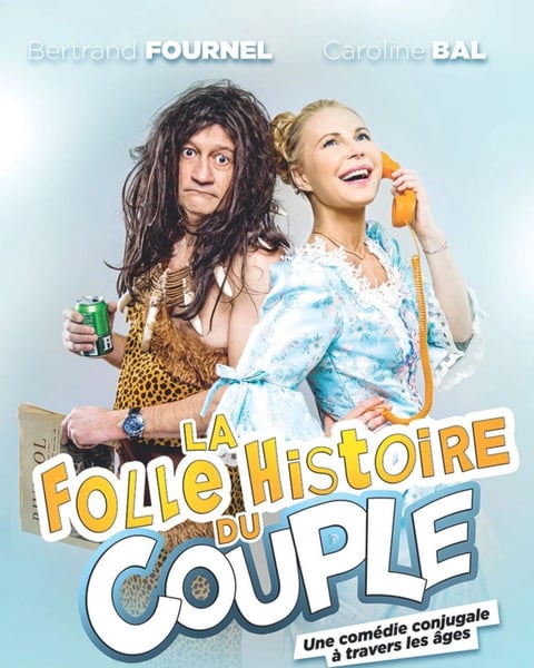 La folle histoire du couple !