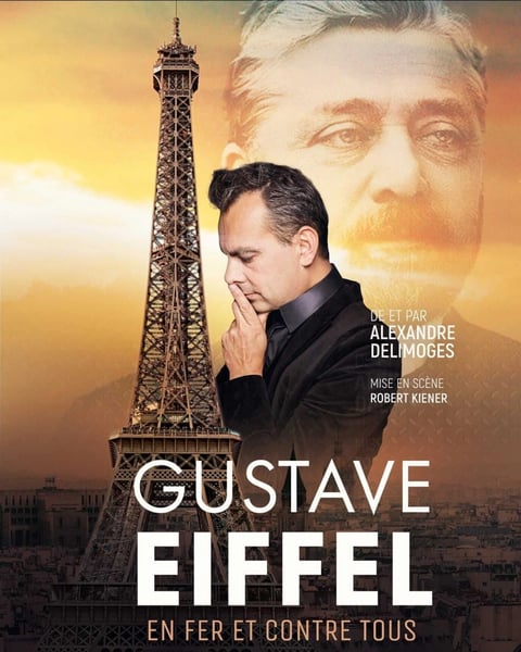 Gustave Eiffel en fer et contre tous