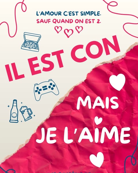 Il Est Con mais Je l'aime