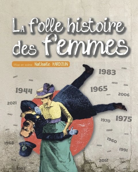 La folle histoire des femmes