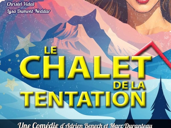 Le chalet de la tentation