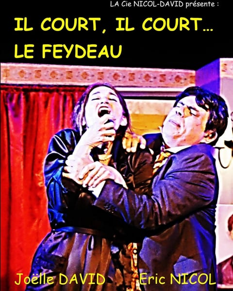 Il court, il court le Feydeau