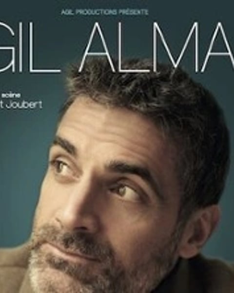 Gil Alma - Spectacle en Rodage
